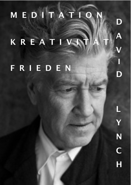 Neuer David Lynch Film: Doku über Meditation, Kreativität und Frieden
